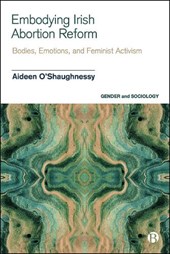 Embodying Irish Abortion Reform