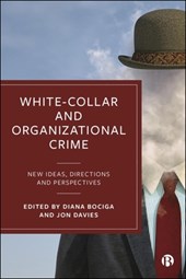 White-Collar and Organizational Crime