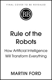 Rule of the Robots