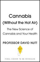 Cannabis (seeing through the smoke)