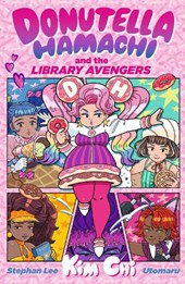 Donutella Hamachi and the Library Avengers