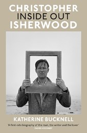 Christopher Isherwood Inside Out