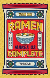 Ramen Makes us Complete