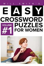 Will Smith Easy Crossword Puzzles For Women - Volume 1