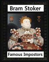 Famous imposters (1910) by: Bram Stoker