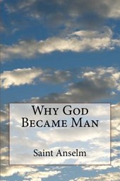 Why God Became Man