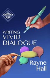 Writing Vivid Dialogue: Professional Techniques for Fiction Authors