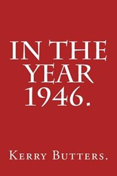 In the Year 1946.