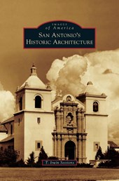 San Antonio's Historic Architecture