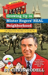 Growing up in Mister Rogers' Real Neighborhood