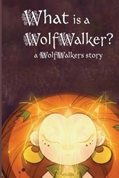 What is a WolfWalker?