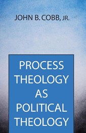 Process Theology as Political Theology
