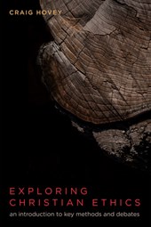 Hovey, C: Exploring Christian Ethics
