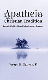 Apatheia in the Christian Tradition