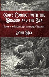 God's Conflict with the Dragon and the Sea