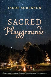 Sacred Playgrounds