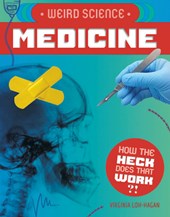 Weird Science: Medicine