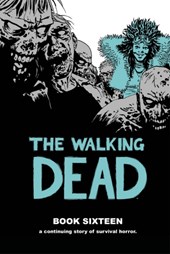 The Walking Dead Book 16