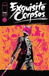 Exquisite Corpses Volume 1