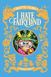 I Hate Fairyland Deluxe Hardcover Book Four