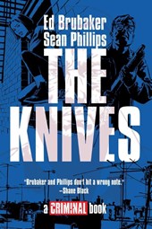 THE KNIVES: A CRIMINAL BOOK HC