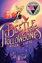 Layne, A: Beetle & the Hollowbones