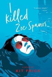 A I Killed Zoe Spanos