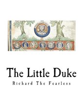 The Little Duke: Richard the Fearless