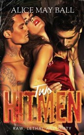 Two Hitmen: Raw, Lethal and Dirty