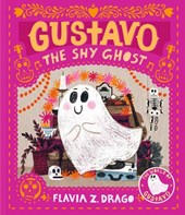 GUSTAVO THE SHY GHOST
