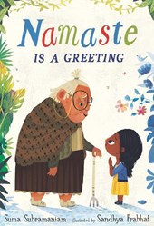 NAMASTE IS A GREETING