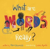WHAT ARE WORDS REALLY