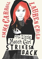 Carroll, E: Little Match Girl Strikes Back