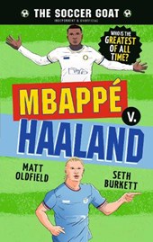 The Soccer Goat: Mbappã(c) V. Haaland