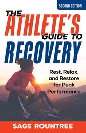 The Athlete's Guide to Recovery