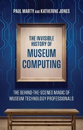 The Invisible History of Museum Computing