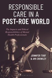 Responsible Care in a Post-Roe World