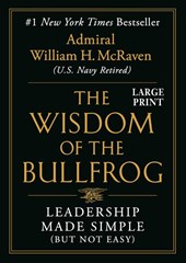 McRaven, W: Wisdom of the Bullfrog