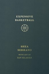 Serrano, S: Expensive Basketball