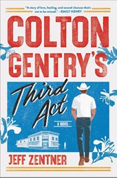 Colton Gentry's Third Act