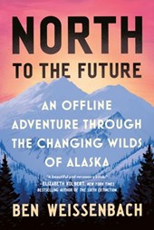 North to the Future