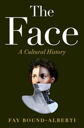 The Face: A Cultural History