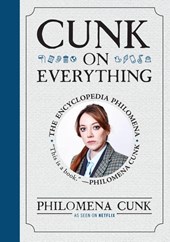 Cunk, P: Cunk on Everything