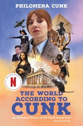 Cunk, P: World According to Cunk