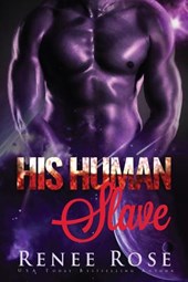 His Human Slave: An Alien Warrior Romance