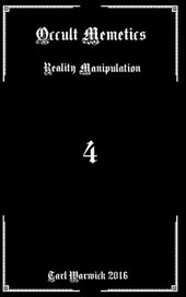 Occult Memetics: Reality Manipulation