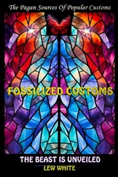 Fossilized Customs: The Beast Is Unveiled