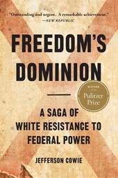Freedom's Dominion (Winner of the Pulitzer Prize)