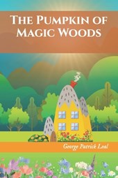 The Pumpkin of Magic Woods