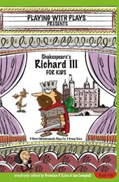 Shakespeares Richard III for Kids 3